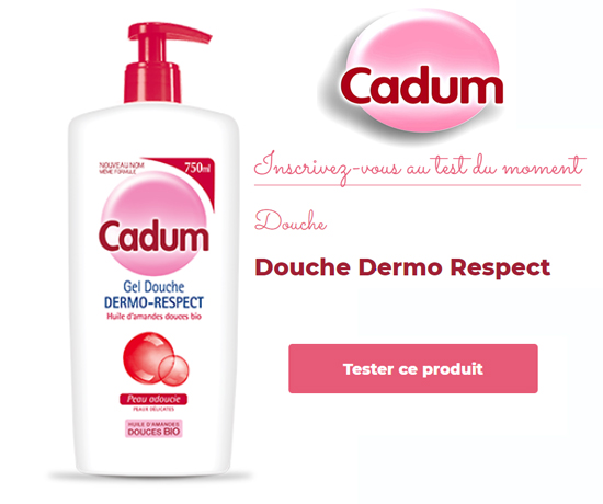 Test Gratuit : Cadum - Gel Douche Dermo Respect - Tous Testeurs