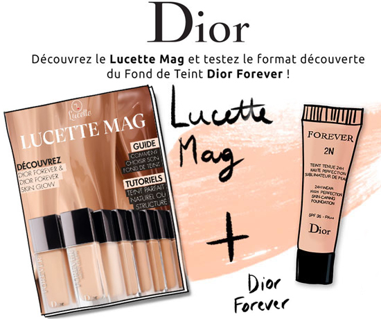 Fond de teint Forever de la marque Dior et un magazine Lucette Mag